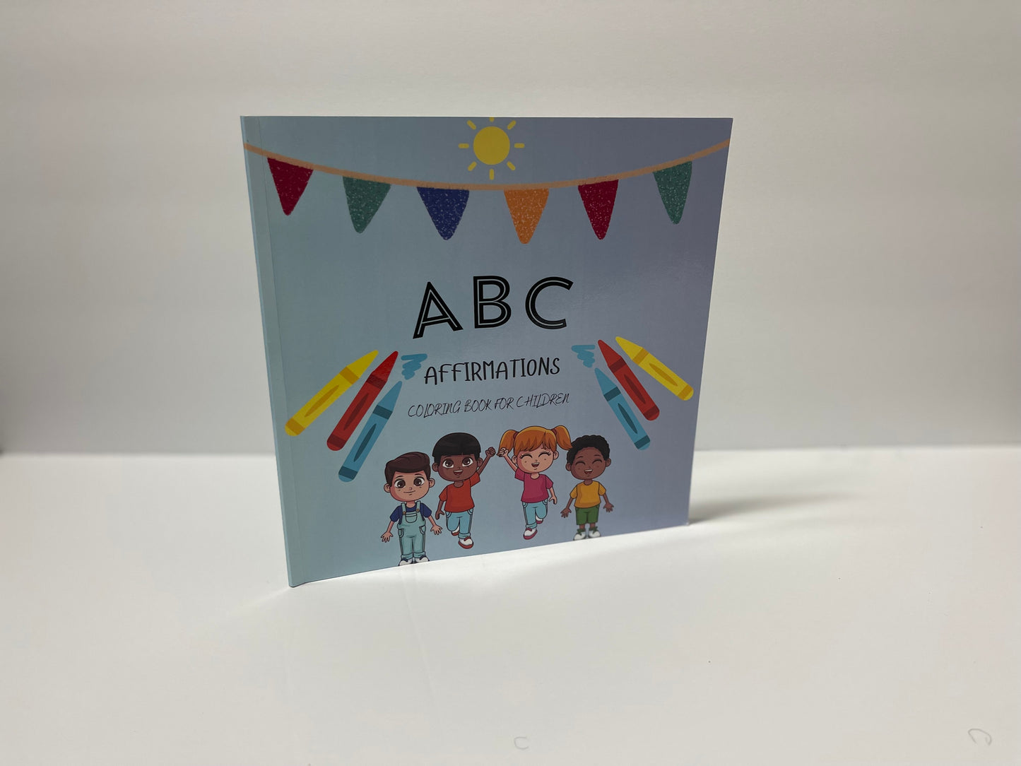 ABC AFFIRMATIONS: CHILDREN'S COLORING BOOK