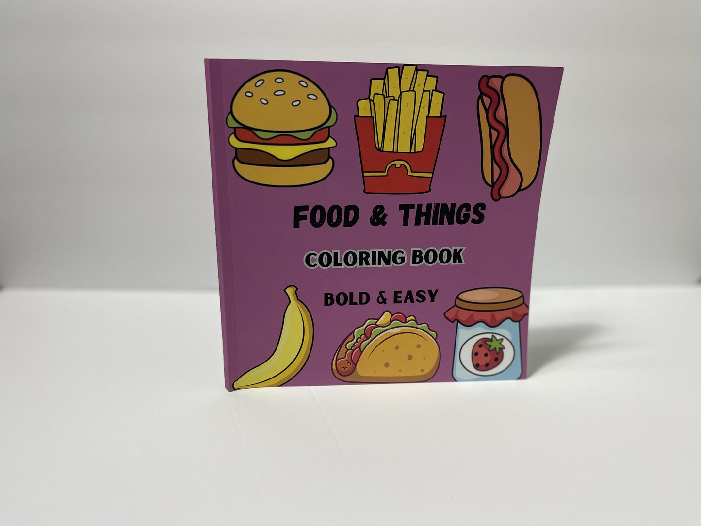 Food & Things Coloring Book: Bold & Easy