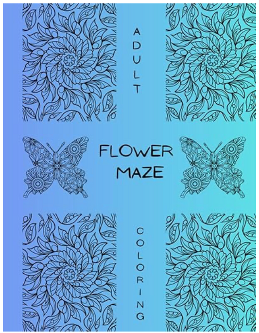 Flower Maze Coloring Book: Adult